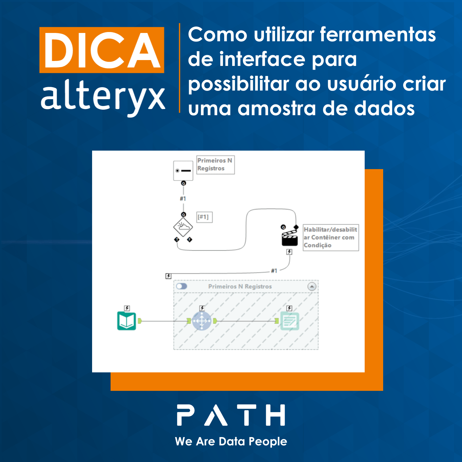 Dica Alteryx #108 - Peça